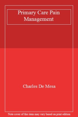 Primary Care Pain Management by De-Mesa  New 9781496378804 Fast Free Shipping..-image
