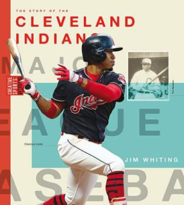 Cleveland Indians (Creative Sports: Ve..., Whiting, Jim-image
