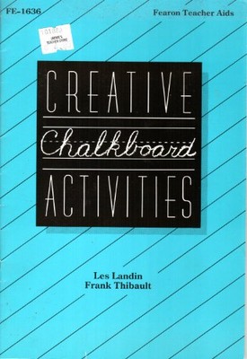 CREATIVE CHALKBOARD ACTIVITIES By Les Landin & Frank Thibault-image