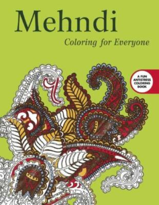 Creative Stress Relieving Adult Coloring Ser.: Mehndi: Coloring for Everyone by-image