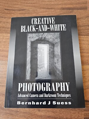 Creative Black-And-White Photography: Advanced Camera and Darkroom Techniques Pa-image