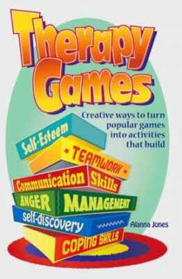 Therapy Games: Creative Ways to Turn - Paperback, by Alanna Jones - Very Good-image