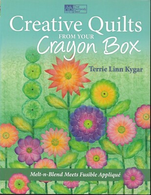 Creative Quilts from your Crayon Box by Terrie Linn Kygar-image