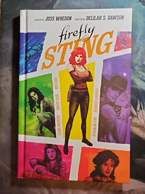 Firefly: The Sting HC by Joss Whedon & Delilah S. Dawson (1st Printing 2019)-image