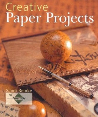 CREATIVE PAPER PROJECTS By Sandi Reinke - Hardcover **Mint Condition**-image