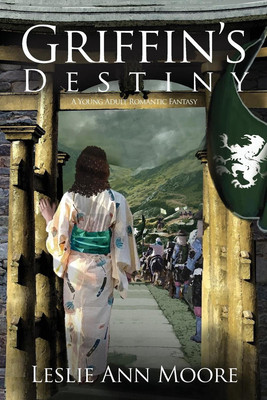 Griffin's Destiny: A Young Adult Romantic Fantasy by Leslie Ann Moore (English) -image