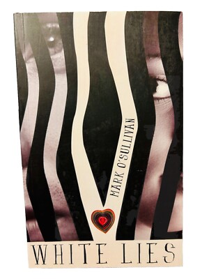 White Lies by Mark O'Sullivan (2010, Trade Paperback)-image