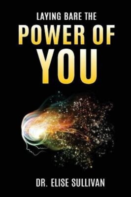 Laying Bare The Power of You -Elise Sullivan General Book Aus Stock-image