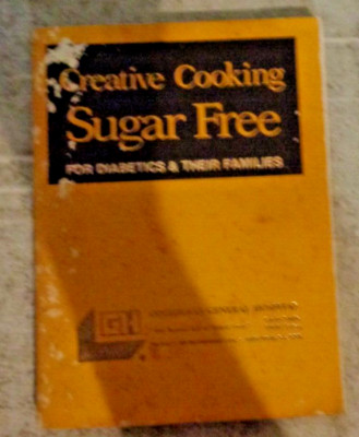 Creative Cooking Sugar Free for Diabetics & Their Families Caroline Weiss ++++++-image