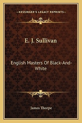 E. J. Sullivan: English Masters Of Black-And-White-image