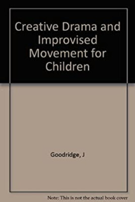 Creative Drama and Improvised Movement for Children Hardcover Jan-image