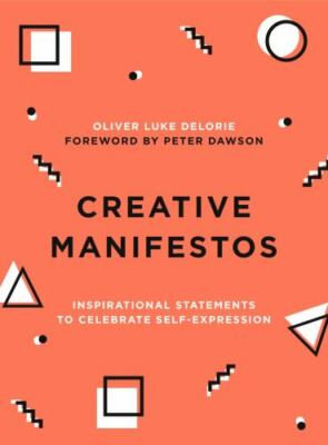 Creative Manifestos: Inspirational Statements to Celebrate Self-Expression-image