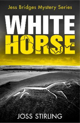 Joss Stirling White Horse (Paperback) Jess Bridges Mystery (UK IMPORT)-image