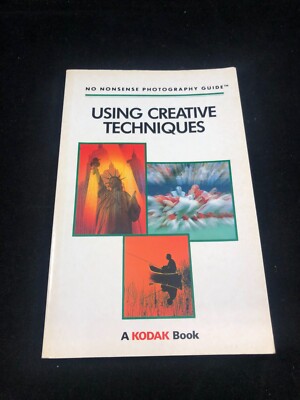90s Photography Using Creative Techniques A Kodak Book. PB Acceptable-image
