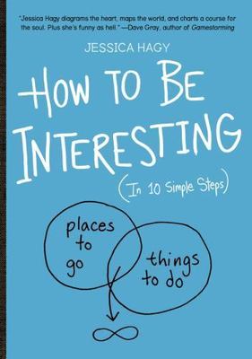 How to Be Interesting: (In 10 Simple Steps)-image