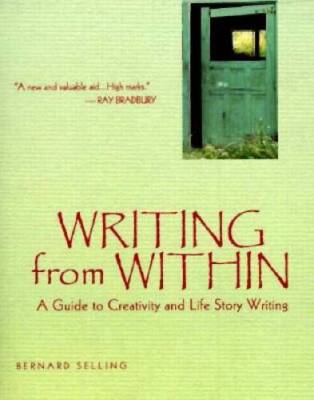 Writing from Within: A Guide to Creativity and Life Story Writing - GOOD-image