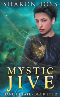 Mystic Jive: Volume 4 (Hand of Fate), Joss 9781941544358 Fast Free Shipping-,-image