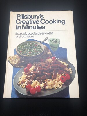 Pillsbury's creative cooking in minutes especially good & easy meals -image