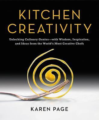 Kitchen Creativity : Unlocking Culinary Genius-With Wisdom, Inspiration, and...-image