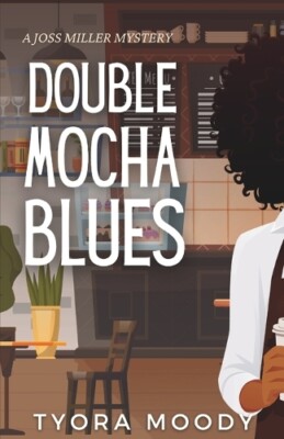 Tyora Moody Double Mocha Blues (Paperback) Joss Miller Mysteries (UK IMPORT)-image