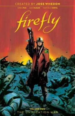 Firefly: The Unification War Vol. 2 by Joss Whedon: Used-image