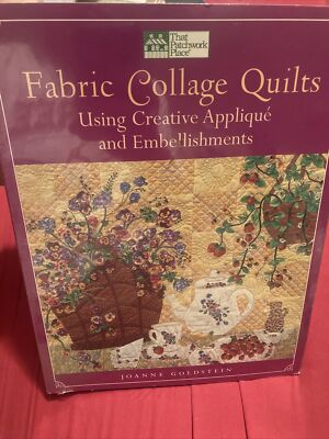 Fabric Collage Quilts : Using Creative Applique and Embellishments by Joanne...-image
