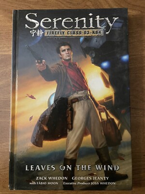 Serenity Firefly Leaves On The Wind  Graphic Novel  Joss Whedon  MINT Sharp ✅-image