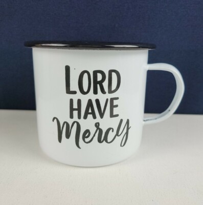 Creative Co-op Lord Have Mercy Enamel Mug - Black and White -image
