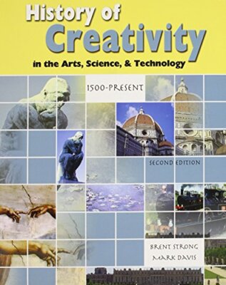 The History of Creativity in the Arts..., Strong, Brent-image