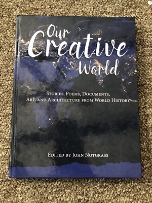 Our Creative World : Stories, Poems, Documents, Art, and Architecture from World-image