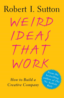 Weird Ideas That Work: How to Build a Creative Company-image