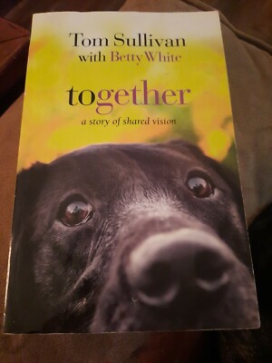 together: a story of shared vision Tom Sullivan with Betty White-image