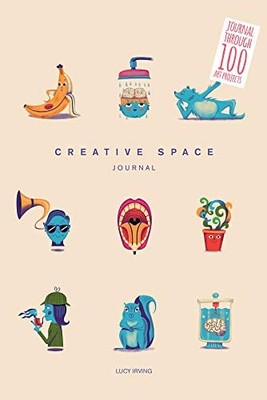 Creative Space Journal: Journal Through 100 Art Projects-image