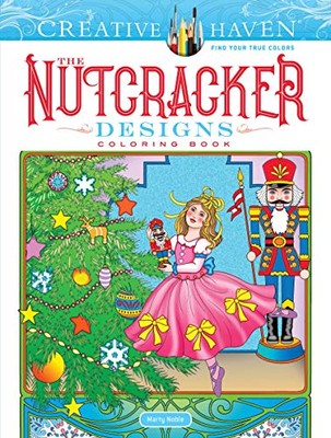 Creative Haven The Nutcracker Designs Co... by Noble, Marty Paperback / softback-image