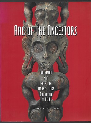 Arc of the Ancestors Indonesian Sculpture from the Jerome L Joss Collection 1994-image