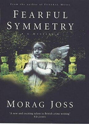 FEARFUL SYMMETRY By MORAG JOSS. 9780340718476-image