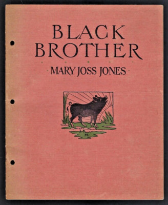 Black Brother Mary Joss Jones 1910 Children's Books -image