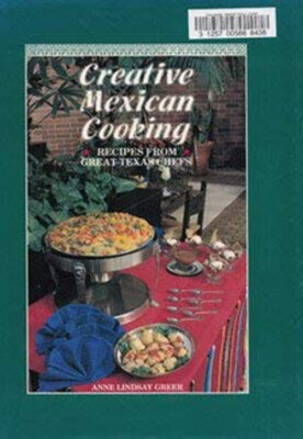 Creative Mexican Cooking : Recipes from Great Texas Chefs Anne L.-image