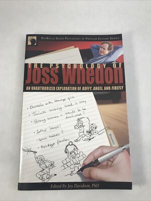 Psychology of Joss Whedon Unauthorized Exploration of Buffy, Angel, and Firefly-image