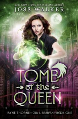 Tomb of the Queen by Walker, Joss; Klapheke, Alisha-image