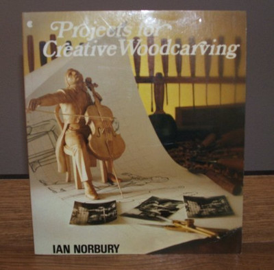 PROJECTS FOR CREATIVE WOODCARVING By Ian Norbury *Excellent Condition*-image
