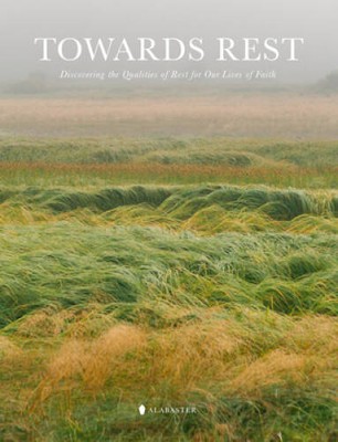 Towards Rest: Discovering the Qualities of Rest for Our Li - VERY GOOD-image