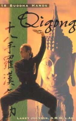 18 Buddha Hands Qigong - Paperback By Johnson, Larry - VERY GOOD-image
