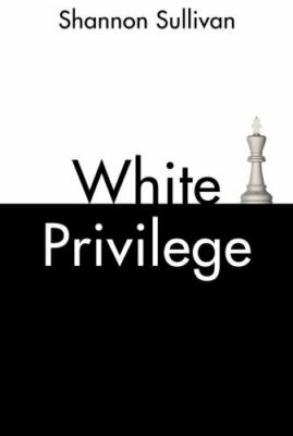 White Privilege by Sullivan, Shannon-image