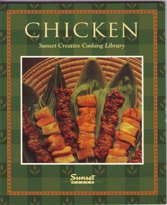 CHICKEN (SUNSET CREATIVE COOKING LIBRARY) By Sunset Books **Mint Condition**-image