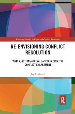 Re-Envisioning Conflict Resolution: Vision, Action and Evaluation in Creative Co-image