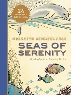 Creative Mindfulness: Seas of Serenity: On-The-Go Adult Coloring Books-image