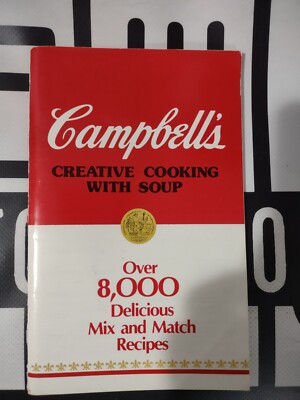 Campbells Creative Cooking With Soup 8000+ Delicious Mix & Match 1985 Paperback-image