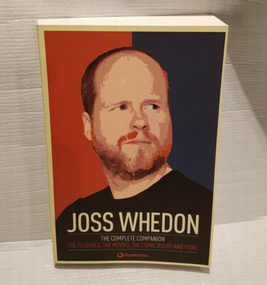 Joss Whedon The Complete Companion Titan Books Buffy Angel Firefly Dollhouse -image
