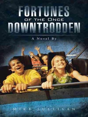 Fortunes of the Once Downtrodden: A Novel By by Mike Sullivan (English) Paperbac-image